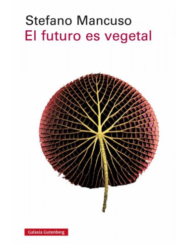 2021-11-16 LIBRO El futuro es vegetal